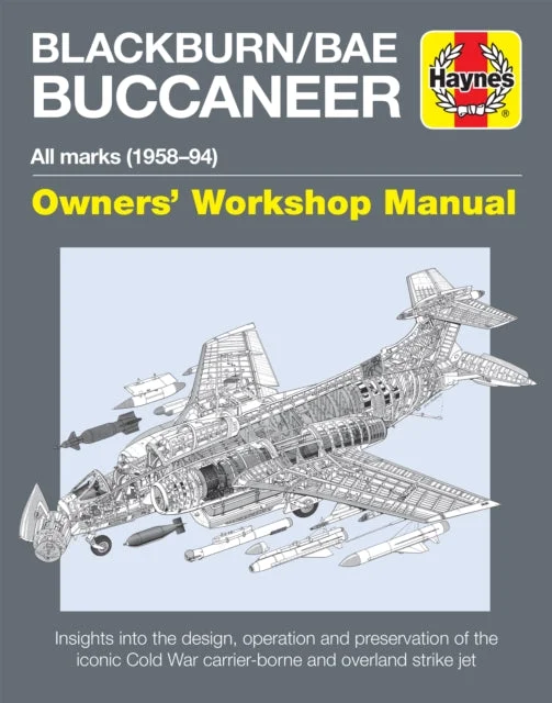 Blackburn/BAE Buccaneer Haynes Owners' Workshop Manual