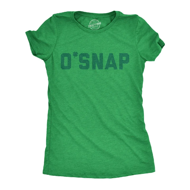 O Snap Women's T Shirt